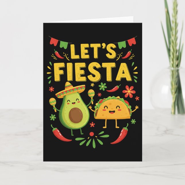 Carte Faisons la fête Taco Avocat Drôle Cinco De Mayo Me (Devant)
