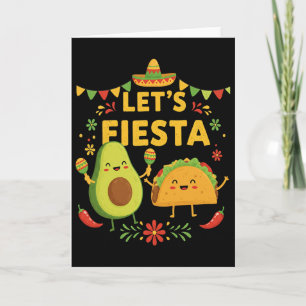 Carte Faisons la fête Taco Avocat Drôle Cinco De Mayo Me