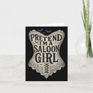 Carte Faites comme si j'étais une barmaid de saloon West