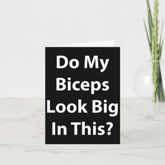 Carte Faites Mes Biceps Semblent Gros Dans Ce Muscle De  (Devant)
