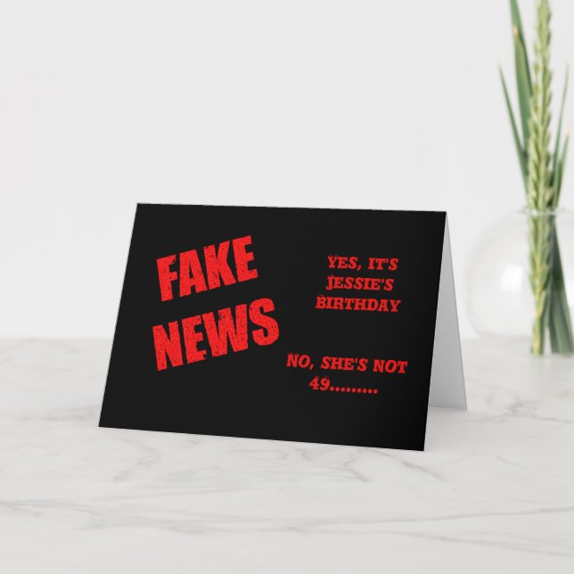 Carte FAKE NEWS 50th Birthday Card (Devant)