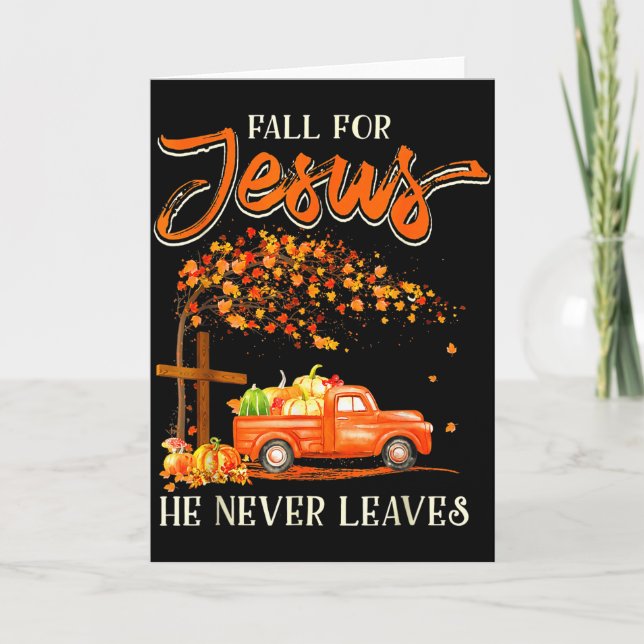 Carte Fall For Jesus He Never Leaves Pumpkin Truck Thank (Devant)