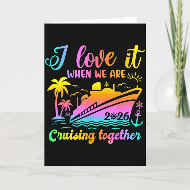 Carte Family Cruise 2026 I Love It When Were Cruisin Tog (Devant)