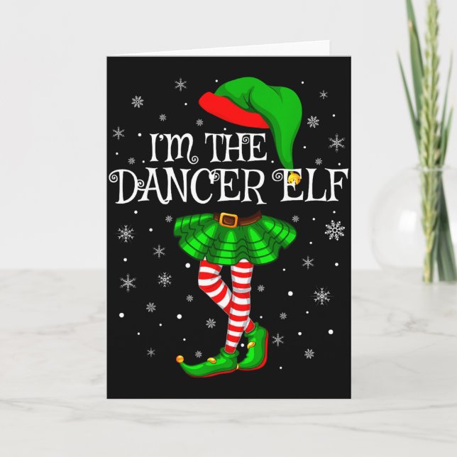 Carte Family Matching Women Girls I'm The Dancer Elf Chr (Devant)