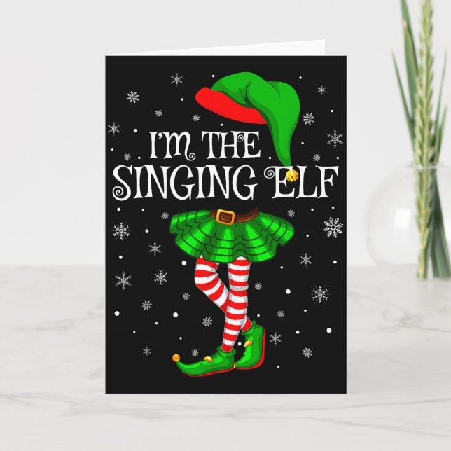Carte Family Matching Women Girls I'm The Singing Elf Ch (Devant)