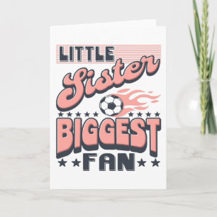 Carte Fan de Soccer Little Sister Biggest