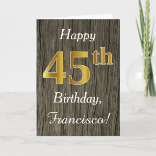 Carte Faux Wood, Faux Gold 45e anniversaire + Nom person
