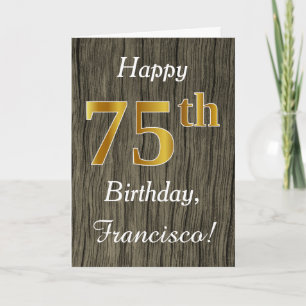 Carte Faux Wood, Faux Gold 75e anniversaire + Nom person