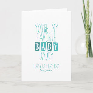 Carte Favori Baby Daddy   Fête des pères