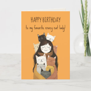 Carte Favori Crazy Cat Lady Cute & Funny BFF Anniversair