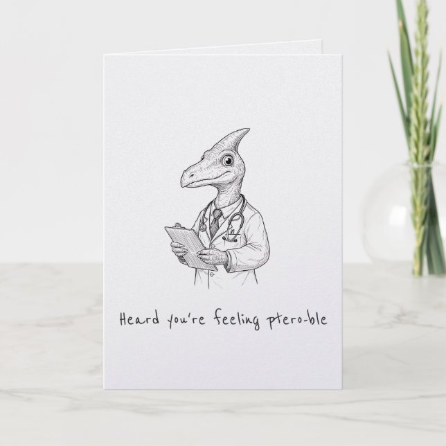 Carte Feeling ptero-ble funny punny get well card (Devant)