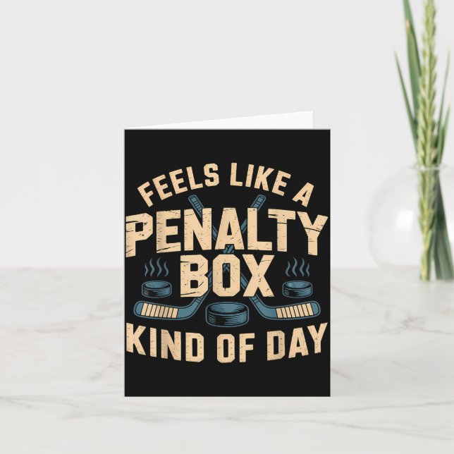 Carte Feels Like A Penalty Box Kind Of Day  (Devant)
