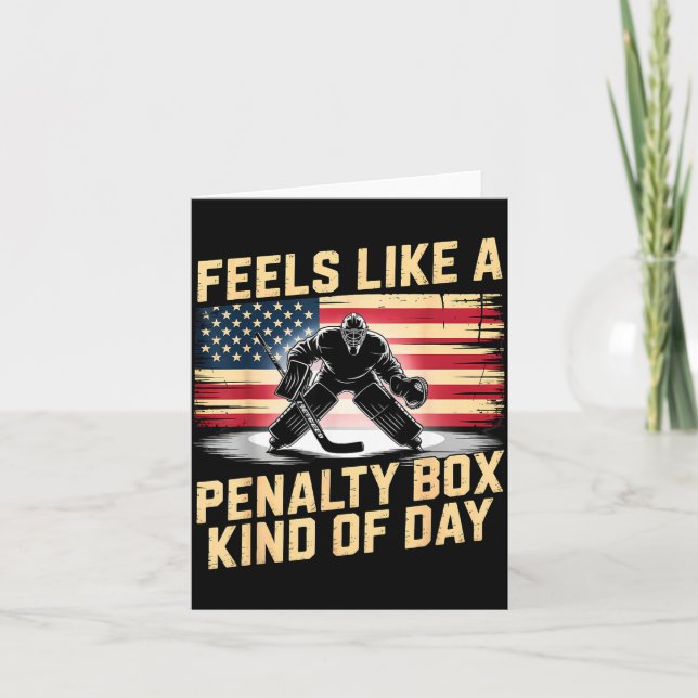 Carte Feels Like A Penalty Box Kind Of Day Funny Hockey  (Devant)