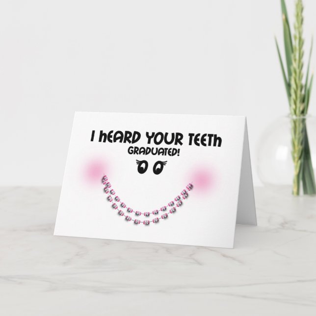 Carte Félicitations Braces Off - Dents Brace Graduée (Devant)
