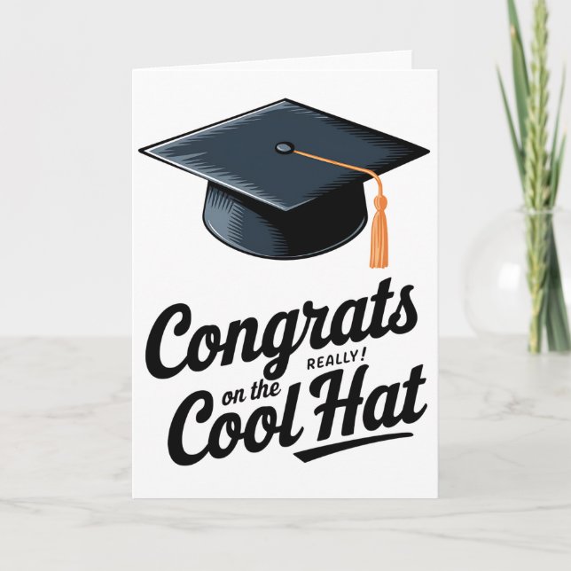 Carte Félicitations pour le chapeau vraiment cool Drôle  (Devant)