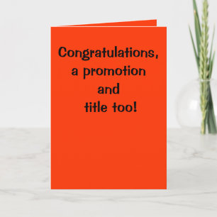 Carte Félicitations, une promotion et un titre aussi!
