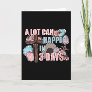 Carte Femme Beaucoup de choses peuvent arriver en 3 jour