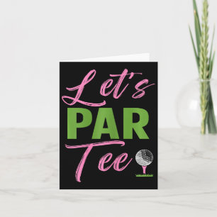 Carte Femmes Let's Par Funny Golf Golfer Girl Women Golf