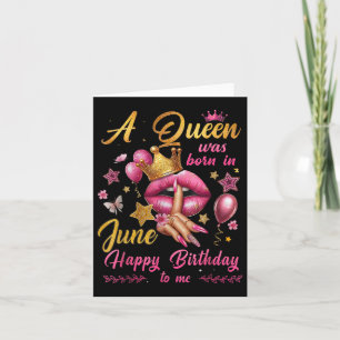 Carte Femmes Une Reine Est Née En Juin Joyeux Anniversai