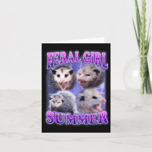 Carte Feral Girl Summer Opossum Funny meme