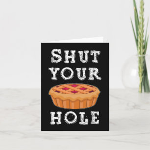Carte Fermez Votre Trou À Tarte Drôle D'Action De Grâce 