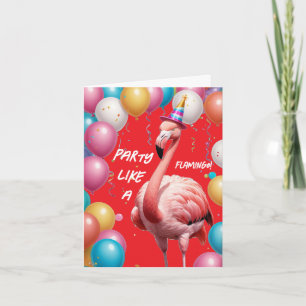 Carte Fête comme un Flamant rose - Amusants & Festive An