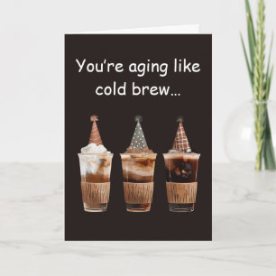 Carte Fête d'anniversaire Cold Brew Café Vibes Amusant