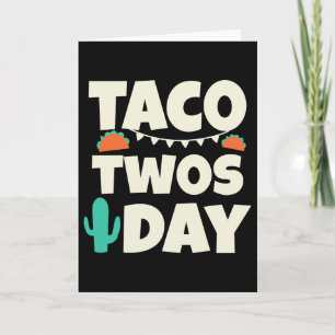 Carte Fête d'anniversaire des 2 ans de Taco Twosday