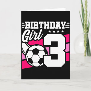 Carte Fête de football de 3 ans pour fille de 3 ans anni