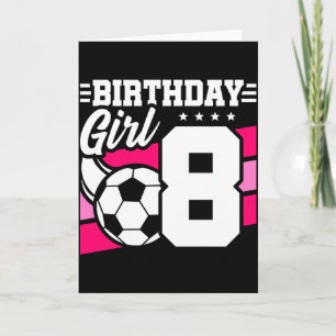 Carte Fête de football de 8 ans pour fille de 8 ans d'an