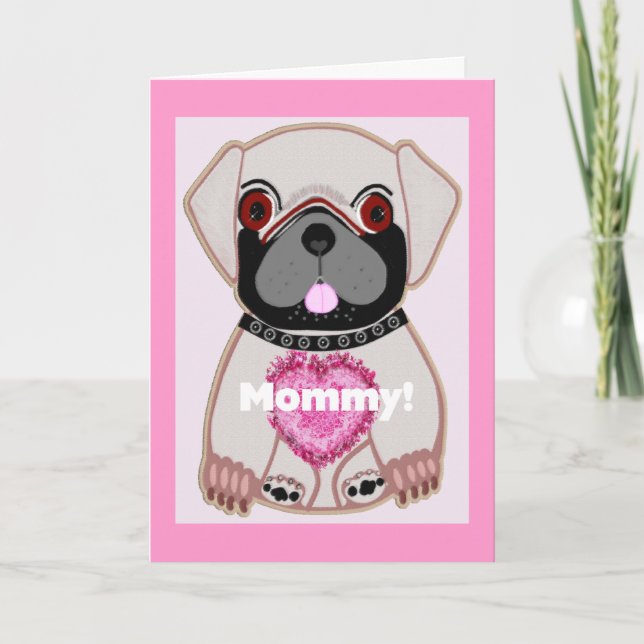 Carte Fête des Mères du carlin ! (Devant)