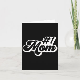 Carte Fête des mères numéro un maman