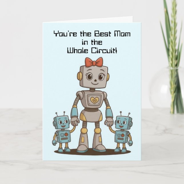 Carte Fête des mères robot (Devant)