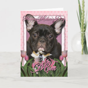 Carte Fête des mères - Tulipes roses - French Bulldog -