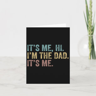 Carte Fête des Pères C'est moi Hi Je suis le papa c'est