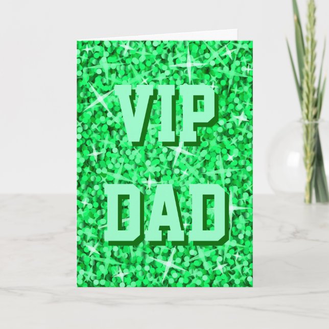 Carte "Fête des pères" Glitz Green 'VIP DAD' (Devant)