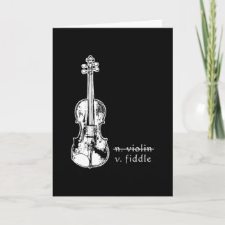 Carte Fiddle Not Violin Bluegrass Country Music Don
