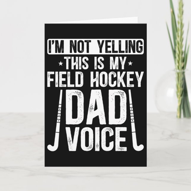 Carte Field Hockey Dad Voice Dad Of A Field Hockey Playe (Devant)