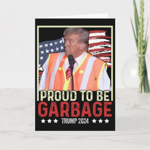Carte Fier d'être une ordure Votez Trump Président Trump