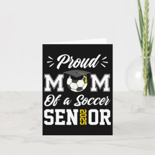 Carte Fière Maman D'Un Soccer Senior Cl 2025 Maman Gradu