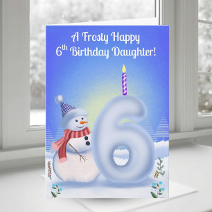 Carte Fille 6ème anniversaire Bonhomme de neige enneigé 