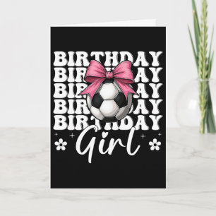 Carte Fille d'anniversaire Fille de foot Maman de foot C
