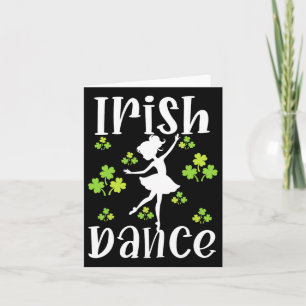 Carte Fille Danse Danseuse Danse Irlandaise St Patrick's