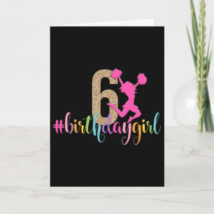 Carte Fille de 6 ans d'anniversaire Cheerleader Arc-en-c