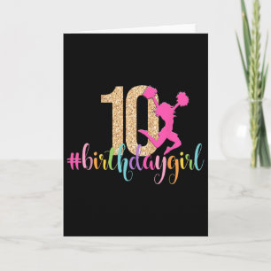 Carte Fille de cheerleader pour 10ème anniversaire Arc-e