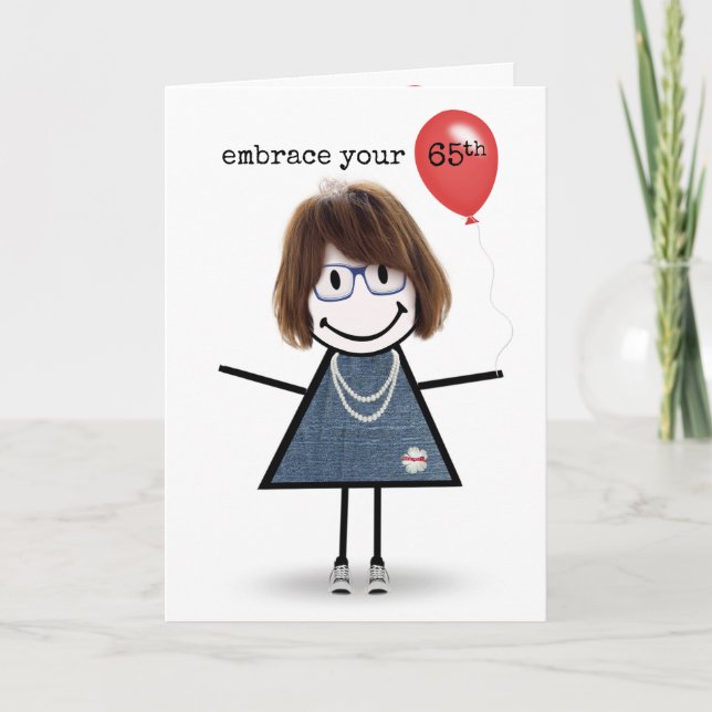 Carte Fille de stick figure pour 65e anniversaire avec b (Devant)