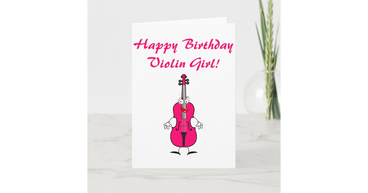 Carte Fille De Violon De Joyeux Anniversaire Zazzle Fr