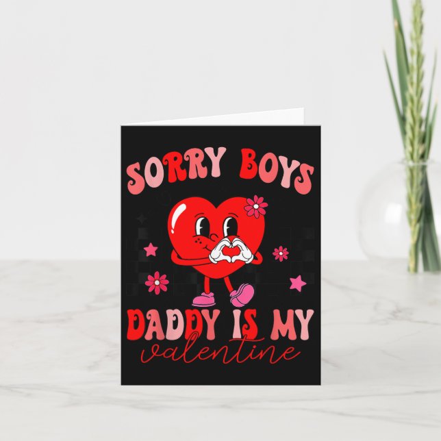 Carte Fille désolée les garçons Papa est ma Saint-Valent (Devant)