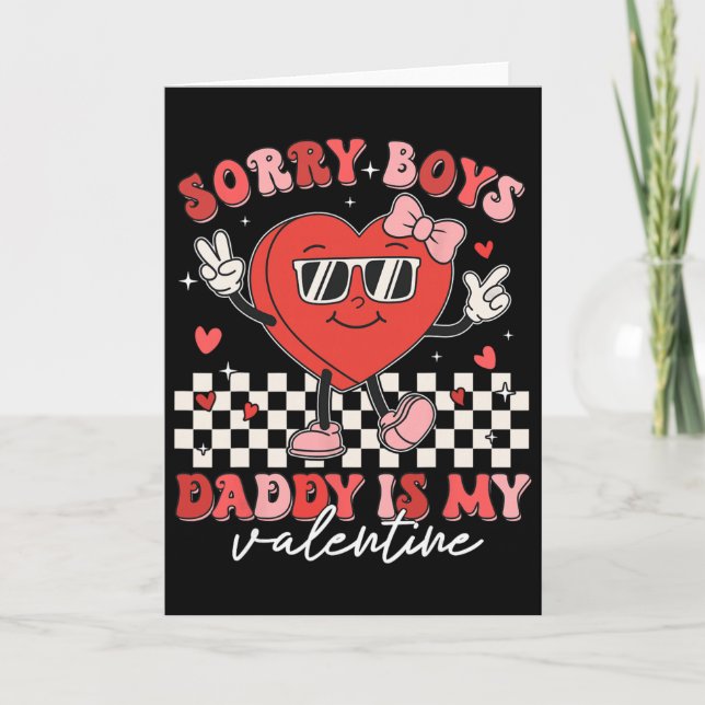 Carte Fille désolée les garçons papa est mon valentin En (Devant)