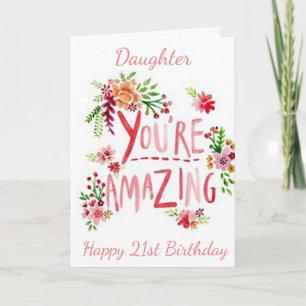 CARTE FILLE EXTRAORDINAIRE À VOTRE **21E** ANNIVERSAIRE